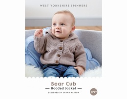 West Yorkshire Spinners - Bear Cub Hooded Jacket Kit size 6 - 9 months